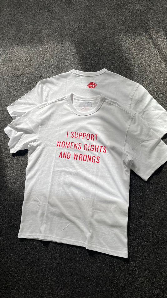 ‘Supporting women’s rights and wrongs’ - Spit Out white tee