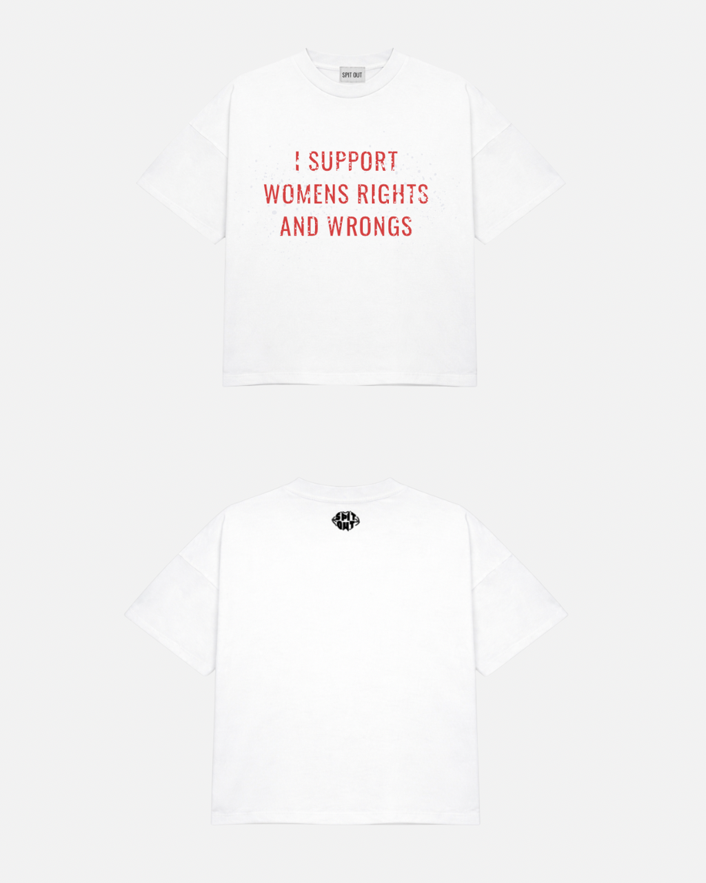 Supporting women’s rights and wrongs tee